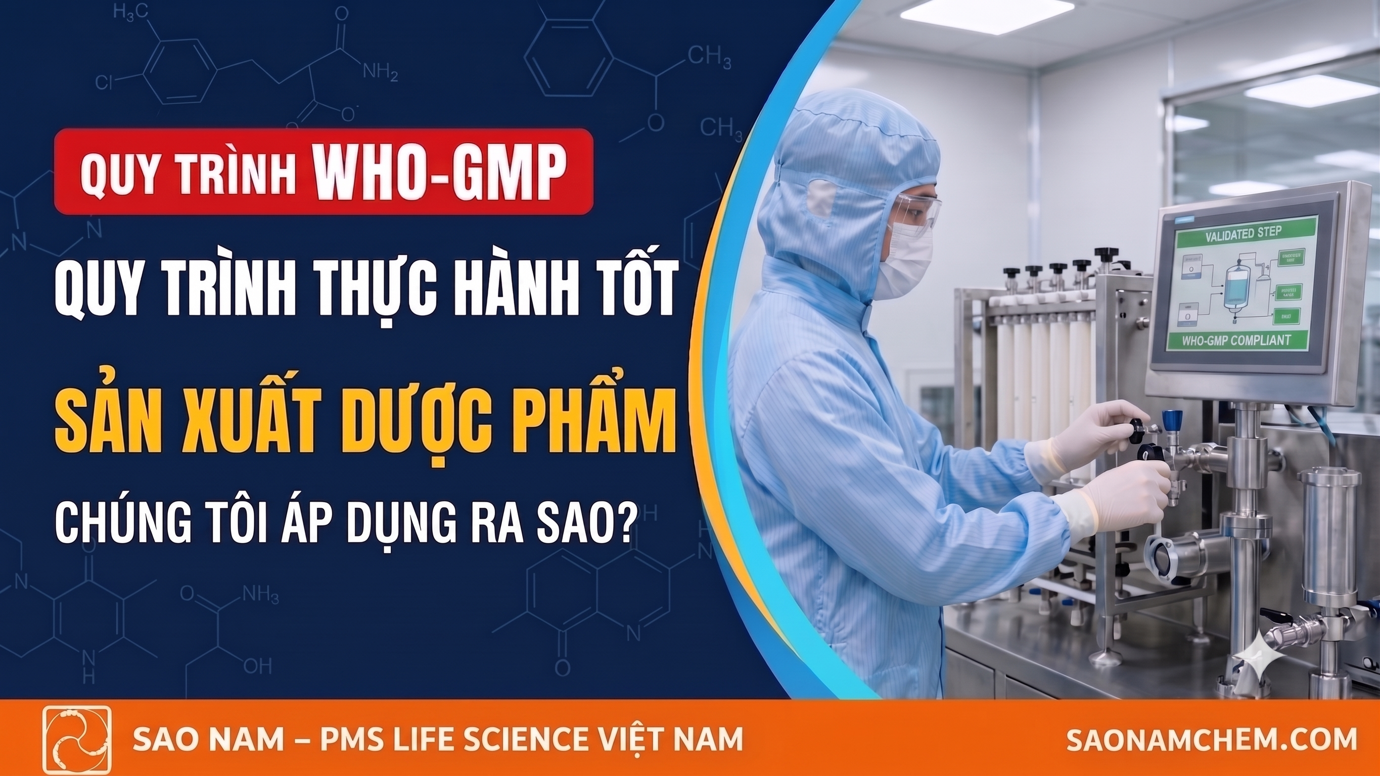 WHO GMP trong sản xuất dược phẩm: tiêu chuẩn phòng sạch nền tảng
